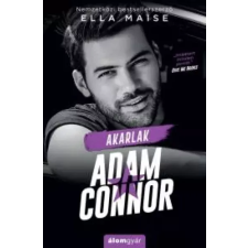 Álomgyár. Akarlak, Adam Connor egyéb e-könyv