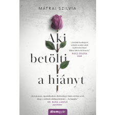 Álomgyár. Aki betölti a hiányt regény