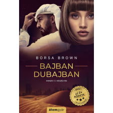 Álomgyár. Bajban Dubajban regény