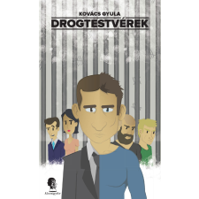 Álomgyár. Drogtestvérek regény