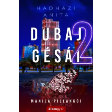 Álomgyár. Dubaj gésái 2. egyéb e-könyv