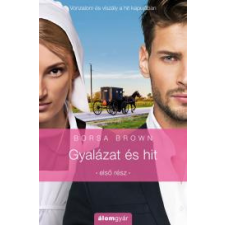 Álomgyár. Gyalázat és hit regény