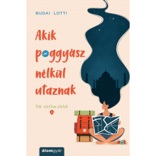 Álomgyár Kiadó Akik poggyász nélkül utaznak regény