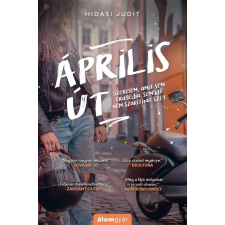 Álomgyár Kiadó Április út regény