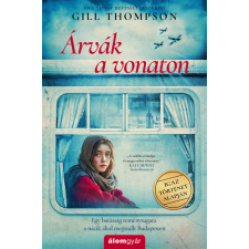 Álomgyár Kiadó Árvák a vonaton - Gill Thompson történelem