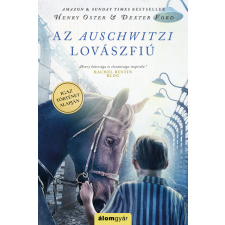 Álomgyár Kiadó Az auschwitzi lovászfiú regény