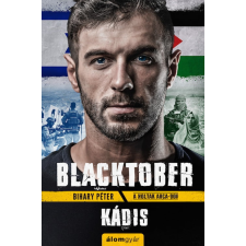 Álomgyár Kiadó Blacktober - Kádis regény