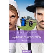 Álomgyár Kiadó Borsa Brown - Gyalázat és szenvedély 2. (új példány) irodalom