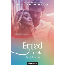 Álomgyár Kiadó Érted élek - Kat & Evan 2. gyermek- és ifjúsági könyv