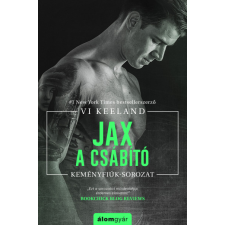 Álomgyár Kiadó Jax, a csábító - Vi Keeland regény