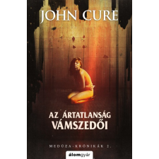 Álomgyár Kiadó John Cure - Az ártatlanság vámszedői regény