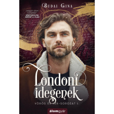 Álomgyár Kiadó Londoni idegenek - Vörös és kék 1. regény