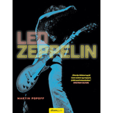 Álomgyár Kiadó Martin Popoff - Led Zeppelin album