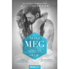 Álomgyár Kiadó Ölelj meg - Szívdöglesztők - Ollie regény