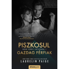 Álomgyár Kiadó Piszkosul gazdag férfiak 1. regény