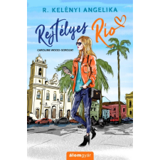 Álomgyár Kiadó Rejtélyes Rio regény