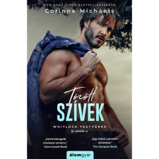Álomgyár Kiadó Törött szívek - Whitlock testvérek - Asher regény