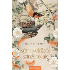 Álomgyár. Könnyeidből színes tollak egyéb e-könyv