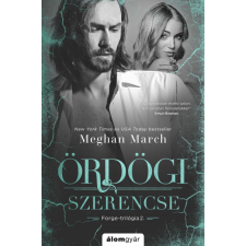 Álomgyár. Meghan March - Ördögi szerencse - Forge-trilógia 2. regény