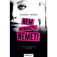 Álomgyár. Nem mondhatsz nemet egyéb e-könyv