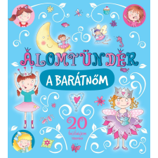  Álomtündér a barátnőm (ÚJ) gyermek- és ifjúsági könyv