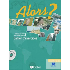  Alors? Niveau A1 Cahier Cd idegen nyelvű könyv