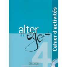 Alter ego + 4 Méthode de francais Cahier d'activités + CD audio nyelvkönyv, szótár