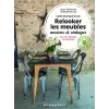ALTERNATIVES Restaurer soi-même des meubles anciens | LUCILE VOINEAU