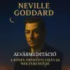  Alvásmeditáció a bőség frekvenciájának megteremtéséhez