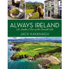  Always Ireland: An Insider's Tour of the Emerald Isle idegen nyelvű könyv