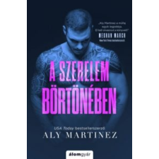 Aly Martinez A szerelem börtönében irodalom