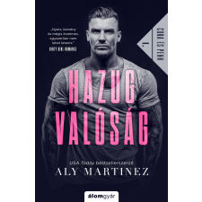 Aly Martinez MARTINEZ, ALY - HAZUG VALÓSÁG irodalom