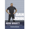 Amazon Digital Services LLC - Kdp Now What? | Dan John,Chip Morton