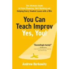 Amazon Digital Services LLC - Kdp You Can Teach Improv (Yes, You!) | Andrew Berkowitz egyéb könyv