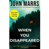 Amazon Publishing When You Disappeared | MARRS JOHN