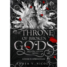 Amber V. Nicole - The Throne of Broken Gods – Megtört istenek trónja egyéb könyv