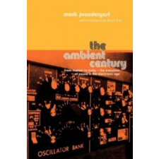 Ambient Century – Mark Prendergast idegen nyelvű könyv