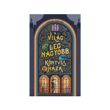  Amelia Mellor - A világ legnagyobb könyvesháza regény