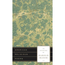  American Religious Poems: An Anthology – Harold Bloom,Jesse Zuba idegen nyelvű könyv