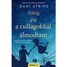  Amíg én a csillagokkal álmodtam regény