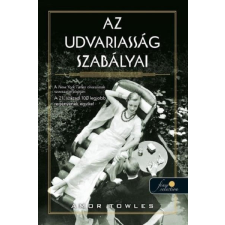 Amor Towles - Az udvariasság szabályai regény