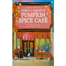  Amori e segreti al Pumpkin Spice Cafè – Laurie Gilmore idegen nyelvű könyv