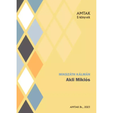AMTAK Bt. Akli Miklós egyéb e-könyv