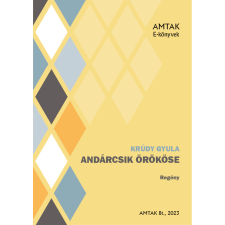 AMTAK Bt. Andárcsik örököse szépirodalom