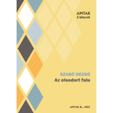 AMTAK Bt. Az elsodort falu szépirodalom