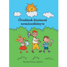 AMTAK Bt. Óvodások kiszínező természetkönyve kreatív és készségfejlesztő