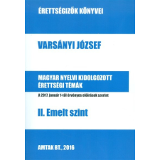 Amtak Bt Talentum Magyar nyelvi kidolgozott érettségi témák - II. emelt szint /Érettségizők könyvei tankönyv