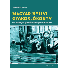 AMTAK Magyar nyelvi gyakorlókönyv a 4 osztályos gimnáziumba jelentkezőknek tankönyv