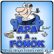 AN-PE 32 Kft Hűtőmágnes, Apa a főnök hűtőmágnes