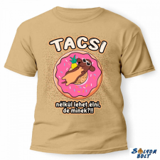 AN-PE 32 Kft vicces póló több színben, tacsi ajándéktárgy